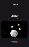 Colonie - Les premiers (eBook, ePUB)
