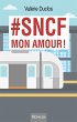 #SNCF mon amour ! (eBook, ePUB) - Bild 1