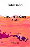 L'Ideal et la Cause 2 - Eveil (eBook, ePUB)