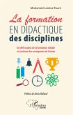 La formation en didactique des disciplines (eBook, ePUB) La formation en didactique des disciplines (eBook, ePUB)