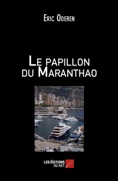 Le papillon du Maranthao (eBook, ePUB) - Eric Oderen, Oderen