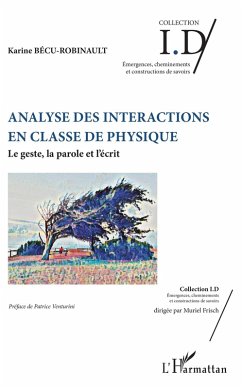Analyse des interactions en classe de physique (eBook, ePUB) - Karine Becu-Robinault, Becu-Robinault