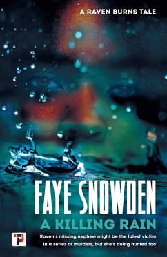 A Killing Rain (eBook, ePUB) - Snowden, Faye
