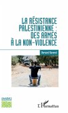 La resistance palestinienne : des armes a la non-violence (eBook, ePUB)