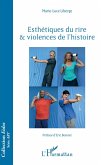 Esthetiques du rire & violences de l'histoire (eBook, ePUB)