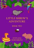 Little Shrew's Adventure. Book Two (eBook, ePUB)
