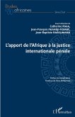 L'apport de l'Afrique a la justice internationale penale (eBook, ePUB)