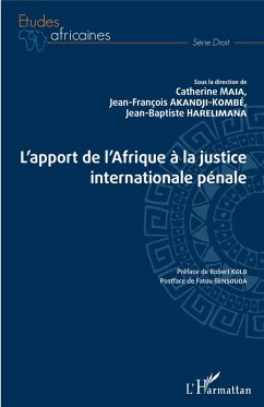 L'apport de l'Afrique a la justice internationale penale (eBook, ePUB) - Jean-Baptiste Harelimana, Harelimana
