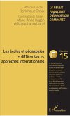 Les ecoles et pedagogies &quote;differentes&quote; : approches internationales (eBook, ePUB)