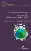 Introduction a la bio-eco-philosophie (eBook, ePUB)