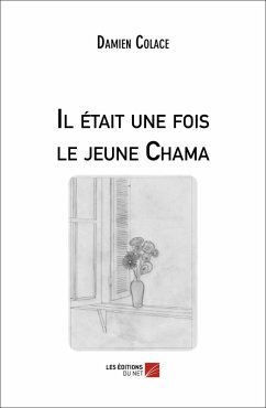 Cover Il etait une fois le jeune Chama (eBook, ePUB)