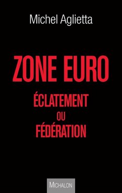 Cover Zone euro : eclatement ou federation (eBook, ePUB)