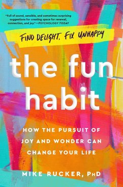 The Fun Habit (eBook, ePUB) - Rucker, Mike