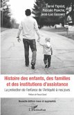 Histoire des enfants, des familles et des institutions d'assistance (eBook, ePUB)