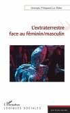 L'extraterrestre face au feminin/masculin (eBook, ePUB)