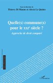 Quelle(s) commune(s) pour le XXIe siecle ? (eBook, ePUB)