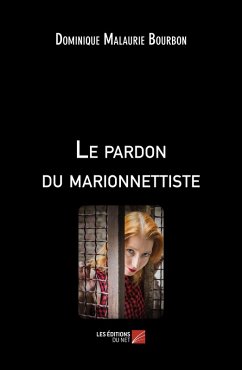 Le pardon du marionnettiste (eBook, ePUB) - Dominique Malaurie Bourbon, Bourbon