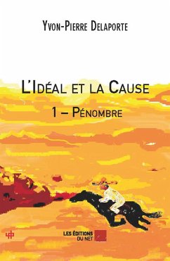 Cover L'Ideal et la Cause 1 - Penombre (eBook, ePUB)