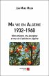 Ma vie en Algerie 1932-1968 (eBook,... - Bild 1