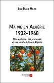 Ma vie en Algerie 1932-1968 (eBook, ePUB)
