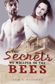 The Secrets We Whisper To The Bees (eBook, ePUB)