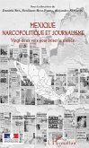Mexique narcopolitique et journalisme (eBook, ePUB)