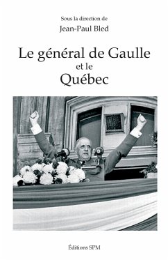 Cover Le general de Gaulle et le Quebec (eBook, ePUB)