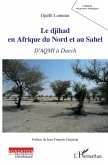 Le djihad en Afrique du Nord et au Sahel (eBook, ePUB)
