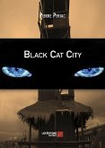 BLACK CAT CITY (eBook, ePUB)