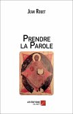 Prendre la Parole (eBook, ePUB)