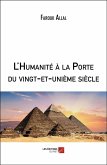 L'Humanite a la Porte du vingt-et-unieme siecle (eBook, ePUB)