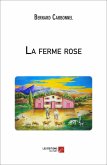 La ferme rose (eBook, ePUB) La ferme rose (eBook, ePUB)