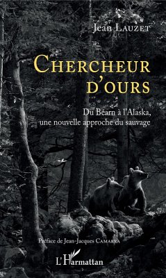 Chercheur d'Ours (eBook, ePUB) - Jean Lauzet, Lauzet
