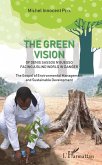 green vision of Denis Sassou N'Guesso facing a blind world in danger (eBook, ePUB)