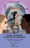 Femme, maternite et prejudices societaux (eBook, ePUB)