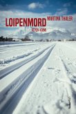 Loipenmord: Alpen-Krimi (eBook, ePUB)