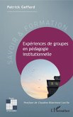 Experiences de groupes en pedagogie instituonnelle (eBook, ePUB)