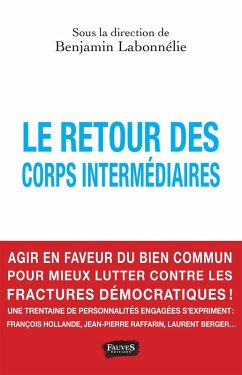 Le retour des corps intermediaires (eBook, ePUB) - Benjamin Labonnelie, Labonnelie