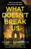 What Doesn't Break Us (eBook, ePUB)