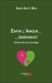 Enfin l'Amour... ...(im)parfait (eBook, ePUB)