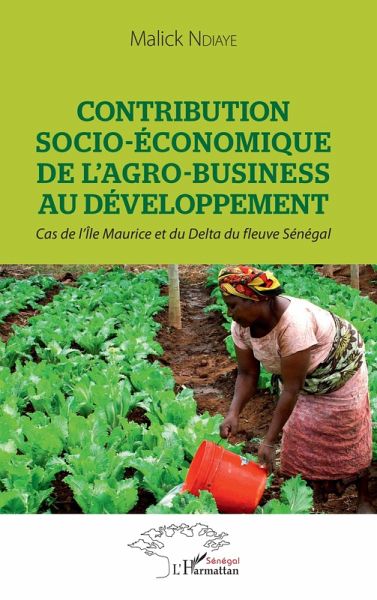 Contribution socio-economique de l'agro-business au developpement (eBook, ePUB) Contribution socio-economique de l'agro-business au developpement (eBook, ePUB)