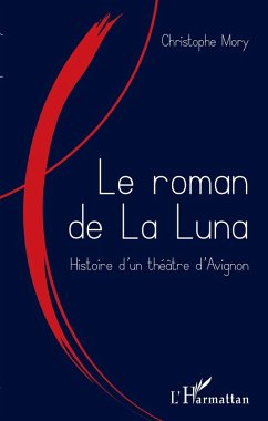 Le roman de la Luna (eBook, ePUB) - Christophe Mory, Mory