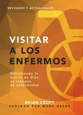 Visitar a los enfermos (eBook, ePUB) Visitar a los enfermos (eBook, ePUB)