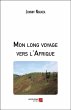 Mon long voyage vers l'Afrique (eBook,... - Bild 1