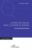 La part de chacun dans le monde de demain (eBook, ePUB)