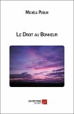 Le Droit au Bonheur (eBook, ePUB)