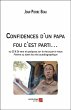 Confidences d'un papa fou c'est... - Bild 1