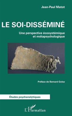 Le soi-dissemine (eBook, ePUB) - Jean-Paul Matot, Matot