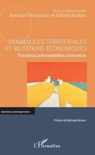 Dynamiques territoriales et mutations economiques (eBook, ePUB) Dynamiques territoriales et mutations economiques (eBook, ePUB)