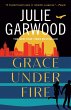 Grace Under Fire (eBook, ePUB) - Bild 1